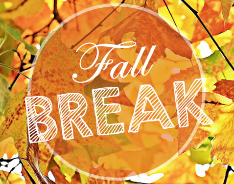 Fall Break